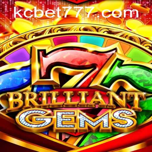 Exploring the Dazzling World of BrilliantGems with KCBET