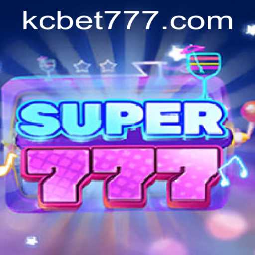 Discover Super777: The Ultimate Casino Game Experience with KCBET